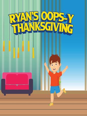 cover image of Ryan's oops-y thanksgiving